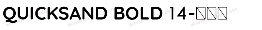 QUICKSAND BOLD 14字体转换